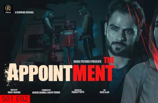 The Appointment S01 E02 Unrated Hindi Hot Web Series Red Prime