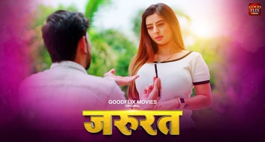 Jaroorat S01 E03 Hot Hindi Web Series Goodflixmovies